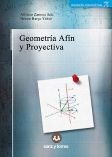 geometria afin y proyectiva-alfonso zamora saiz-hector barge yañez-9788418316623