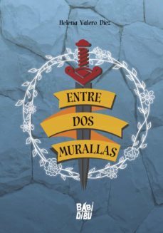 entre dos murallas-helena valero diez-9788418499623