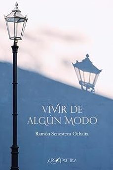 vivir de algun modo-ramon senesteva ochaita-9788418536823