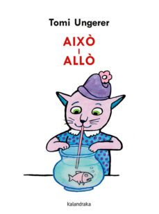 aixo i allo-tomi ungerer-9788418558023