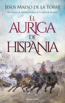 el auriga de hispania-jesus maeso de la torre-9788418623523