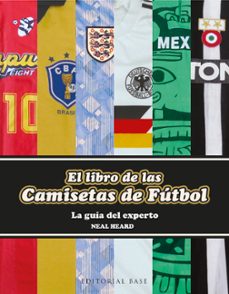 el libro de las camisetas de futbol-neal heard-9788418715723
