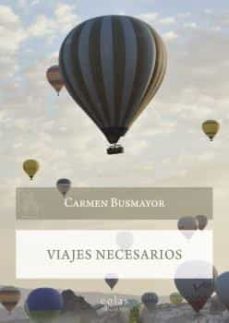 viajes necesarios-carmen busmayor-9788418718823