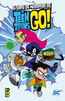 el libro de historias de los teen titans go!-lucy rosen-9788418784323