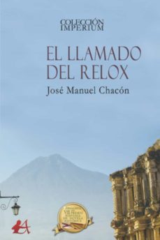 el llamado del relox-jose manuel chacon-9788418828423
