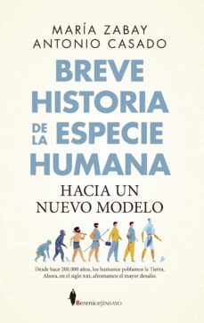 breve historia de la especie humana-maria zabay-antonio casado mena-9788418952623