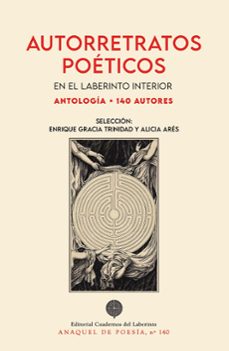 autorretratos poeticos. en el laberinto interior. 140 autores-9788418997723