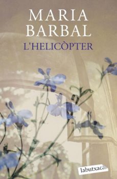 l'helicopter (ebook)-maria barbal-9788419107923