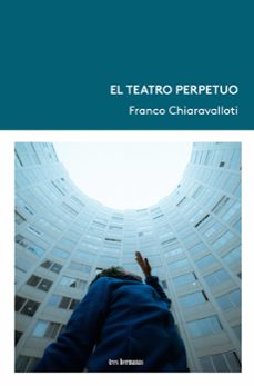el teatro perpetuo-franco chiaravalloti-9788419243423