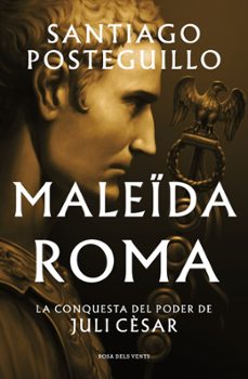 maleida roma (serie juli cesar 2)-santiago posteguillo-9788419259523