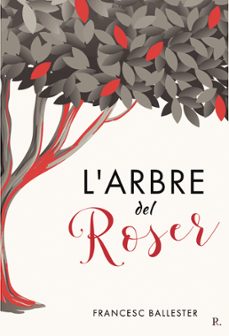 l'arbre del roser (ebook)-francesc ballester-9788419309723