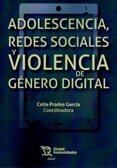 adolescencia, redes sociales y violencia de genero digital-celia prados garcia-9788419376923