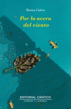 por la acera del viento-maria luisa calero vaquera-9788419387523