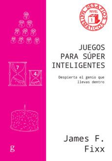 juegos para super inteligentes (ebook)-james f. fixx-9788419406323