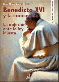 benedicto xvi y la conciencia-clara maria arranz hierro-9788419431523