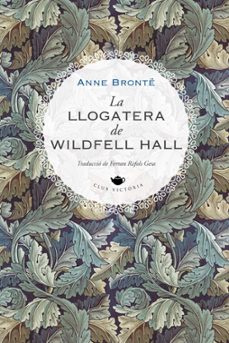 la llogatera de wildfell hall-anne bronte-9788419474223