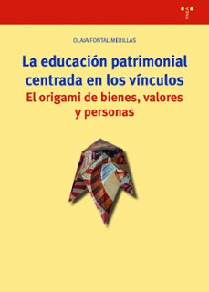 la educacion patrimonial centrada en los vinculos-9788419525123