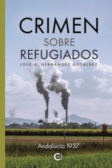 crimen sobre refugiados-jose a. hernandez gosalbez-9788419551023