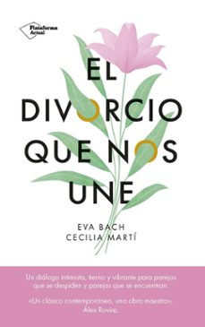 el divorcio que nos une (ebook)-eva bach-cecilia marti-9788419655530