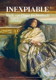 inexpiable-marie von ebner eschenbach-9788419689023