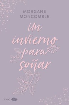 un invierno para soñar-morgane moncomble-9788419702623