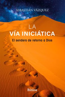 la vía iniciática (ebook)-sebastian vazquez-9788419731623