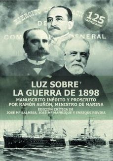 luz sobre la guerra de 1898-jose maria manrique garcia-9788419764423
