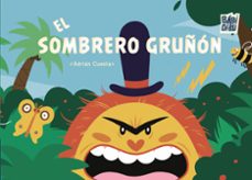 el sombrero gruñon-adrian cuesta-9788419859723
