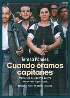 cuando eramos capitanes-teresa pamies-9788419877123