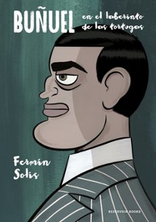 buñuel en el laberinto de las tortugas-9788419940223