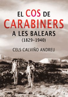 el cos de carabiners a les balears (1829-1940)-9788419956323
