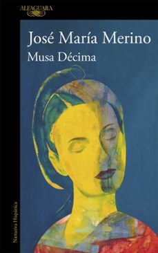 la decima musa-jose maria merino-9788420417523