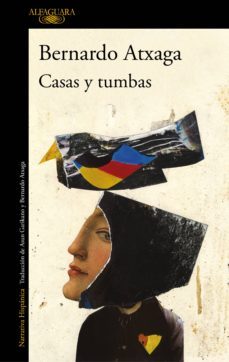 casas y tumbas (ebook)-bernardo atxaga-9788420454023