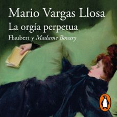 la orgia perpetua (audiolibro)-mario vargas llosa-9788420474823