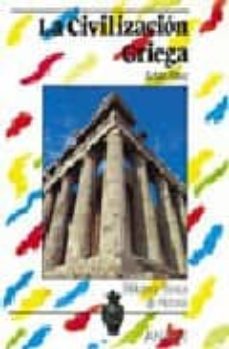 la civilizacion griega-arturo perez almoguera-9788420733623