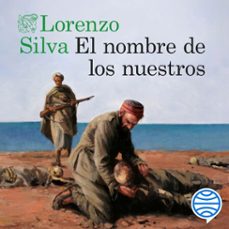 el nombre de los nuestros-lorenzo silva-9788423362523