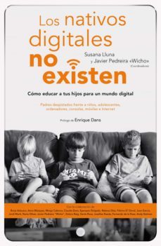 los nativos digitales no existen (ebook)-susana lluna-wicho javier pedreira-9788423427123