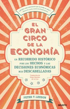 el gran circo de la economia-peter t. leeson-9788423430123
