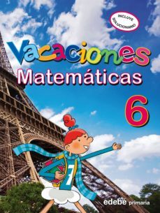cuaderno de vacaciones matematicas educacion primaria 6º-9788423694723