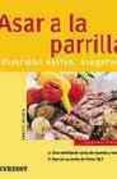 asar a la parrilla, diversion estival asegurada-annete heish-9788424117023