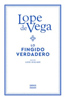 lo fingido verdadero-lope de vega-9788424941123