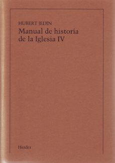 manual de historia de la iglesia tomo 4 (pod)-9788425408823