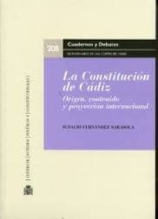 la constitucion de cadiz: origen, contenido y proyeccion internac ional-9788425915123