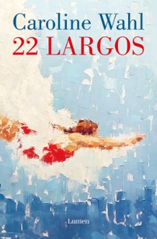 22 largos-caroline wahl-9788426430823