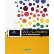 aprender word y powerpoint 2016 con 100 ejercicios practicos-9788426723123