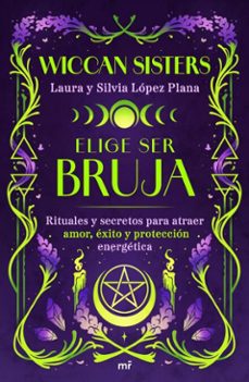 elige ser bruja (ebook)-silvia lopez plana-laura lopez plana-9788427053823