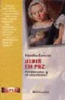 vivir en paz perdonados y reconciliados (3ª ed.)-amadeo cencini-9788427120723