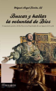 buscar y hallar la voluntad de dios-miguel angel fiorito-9788427133723