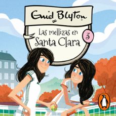 santa clara 3 - las mellizas en santa clara (audiolibro)-enid blyton-9788427227323