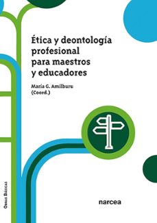 etica y deontologia profesional para maestros y educadores (ebook)-maria garcia amilburu-9788427732223